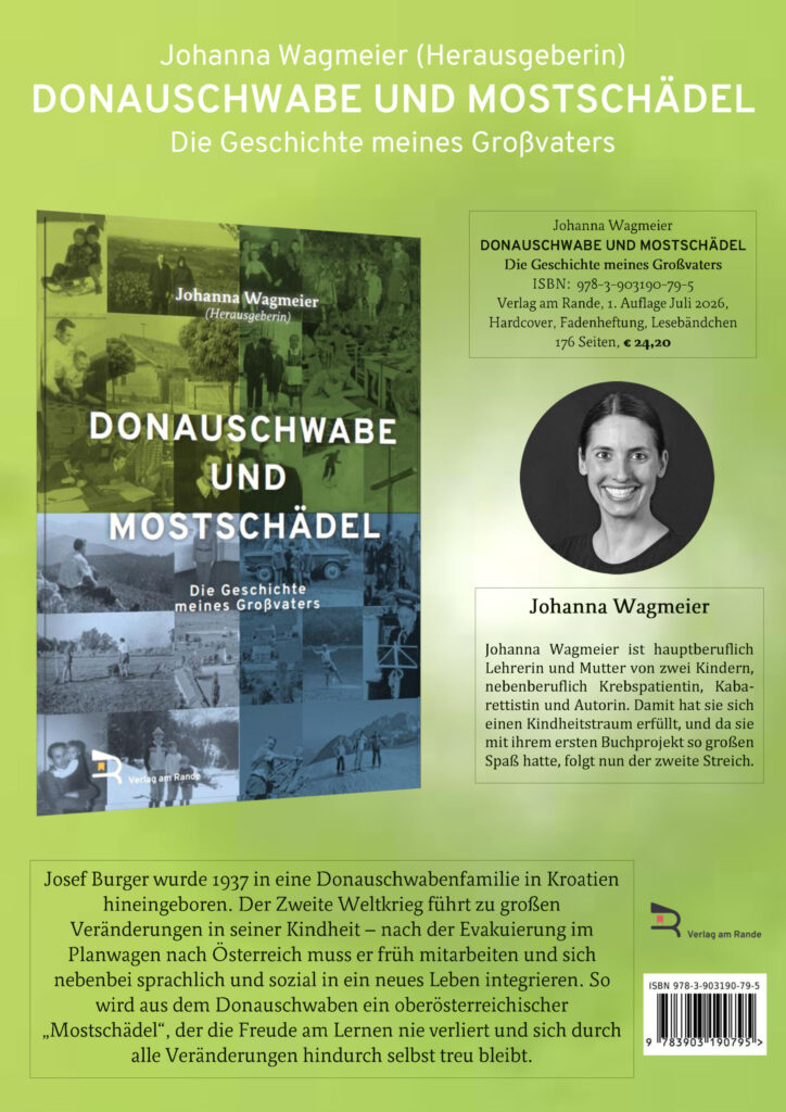 Neues Buch von Johanna Wagmeier: DONAUSCHWABE UND MOSTSCHÄDEL – Die Geschichte meines Großvaters