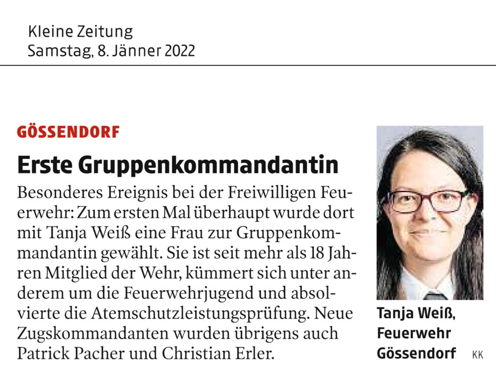 Bericht Kleine Zeitung 8. Jänner 2022 zur ersten Gruppenkommandantin der FF Gössendorf Tanja Weiß und den neuen Zugsführern Patrick Pacher und Christian Erler.