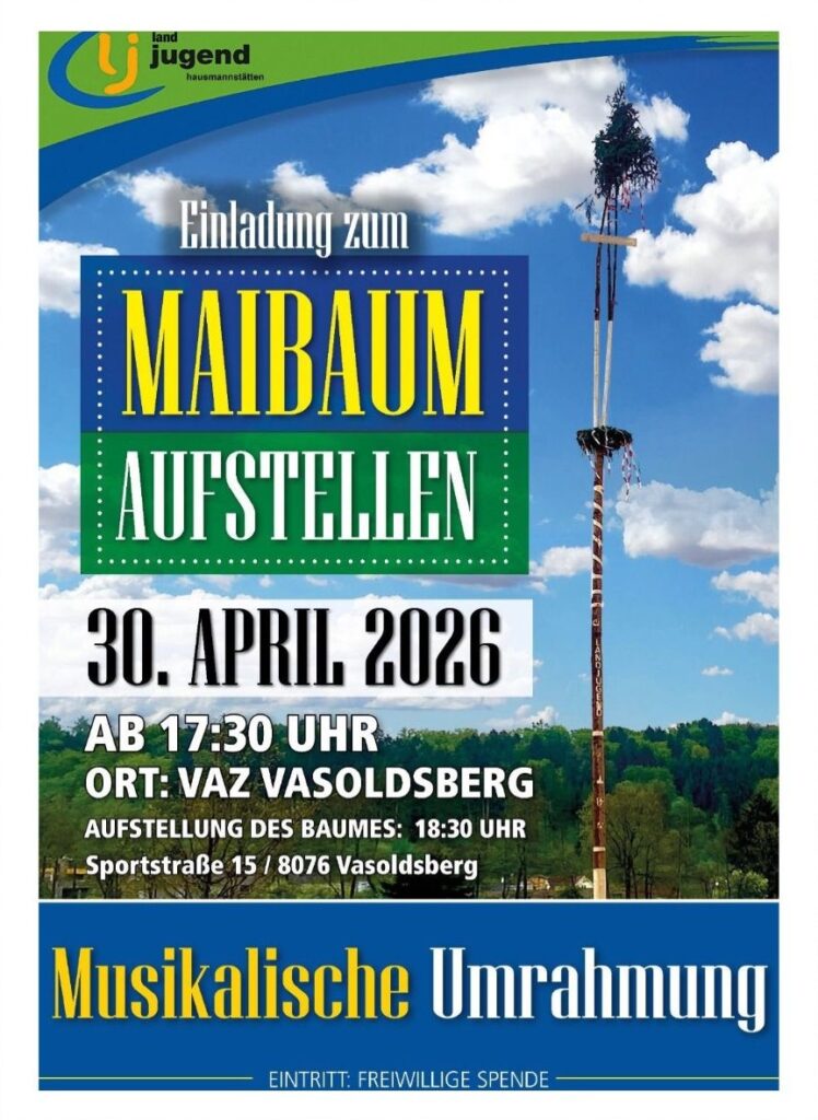Maibaumaufstellen, Motorradweihe, Wandertage & Florianifeste – Start in den Mai in GU-Süd
