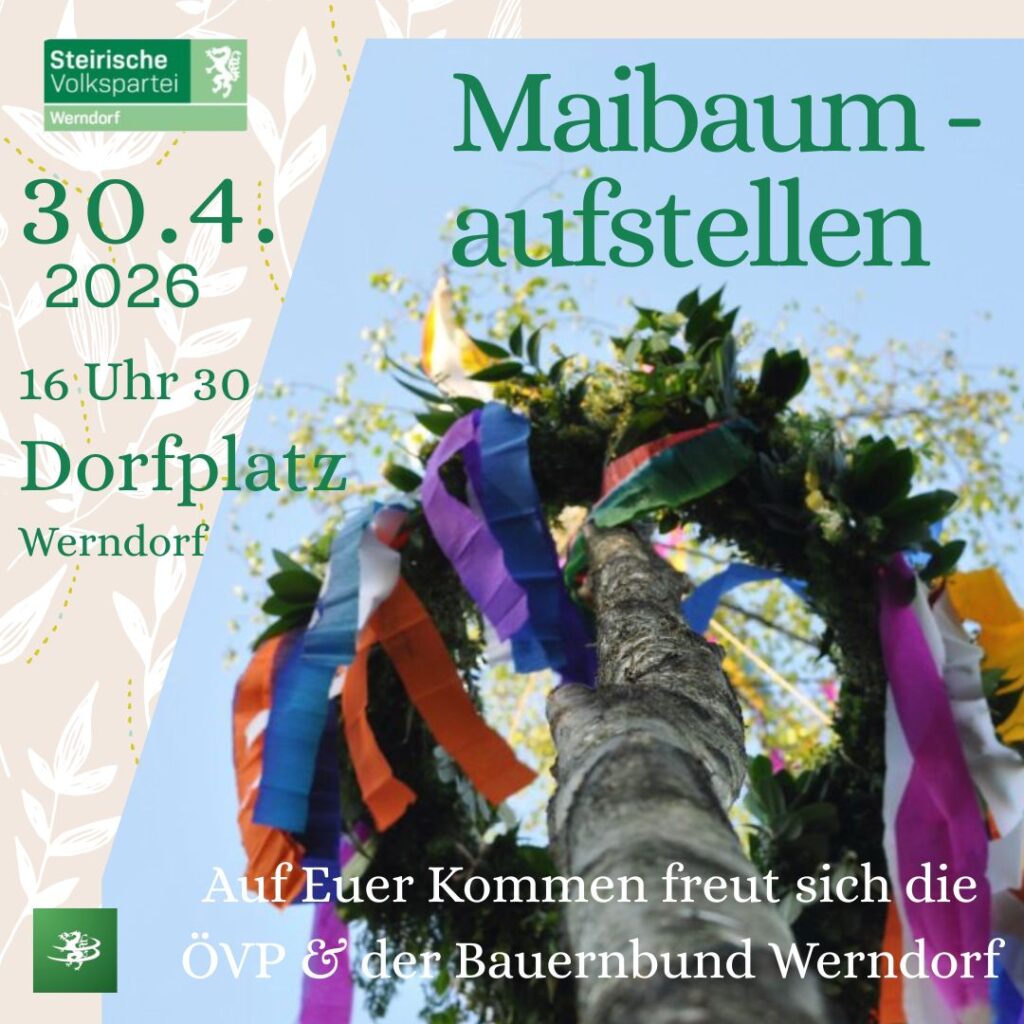 Maibaumaufstellen, Motorradweihe, Wandertage & Florianifeste – Start in den Mai in GU-Süd