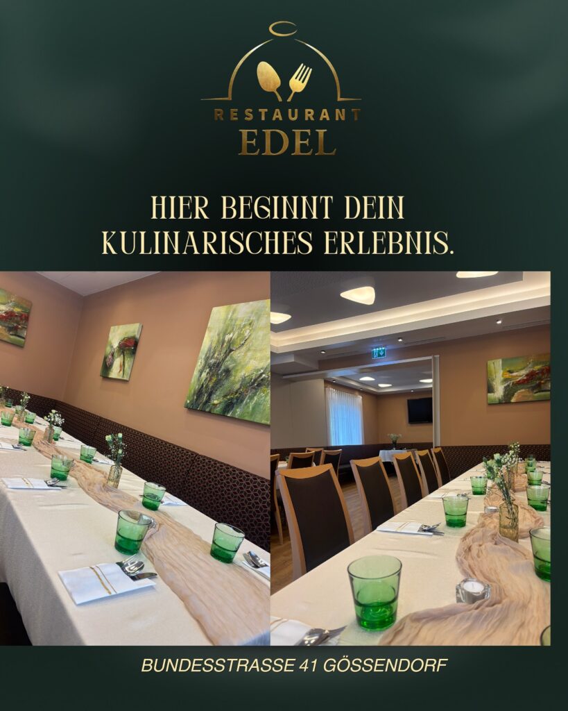 Eröffnung Restaurant Edel in Gössendorf – Schaut ab 22.11.2025 vorbei und überzeugt euch selbst!