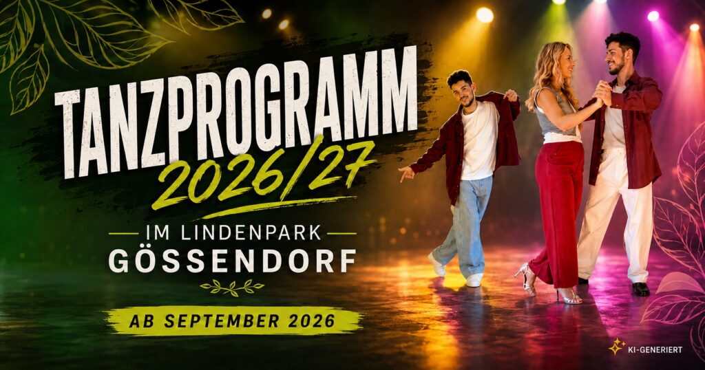 Fünf neue Tanzkurse für Jung bis Alt ab Mitte September im Lindenpark Gössendorf